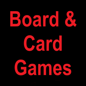 Board & Card Games