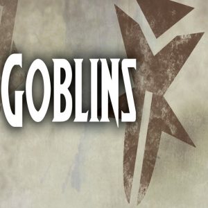 Goblins